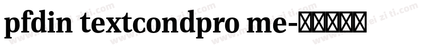 pfdin textcondpro me字体转换